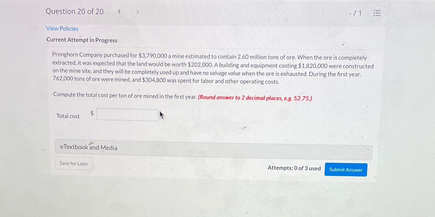 Question 20 of 20 View Policies Current Attempt in Progress -/1 Pronghorn