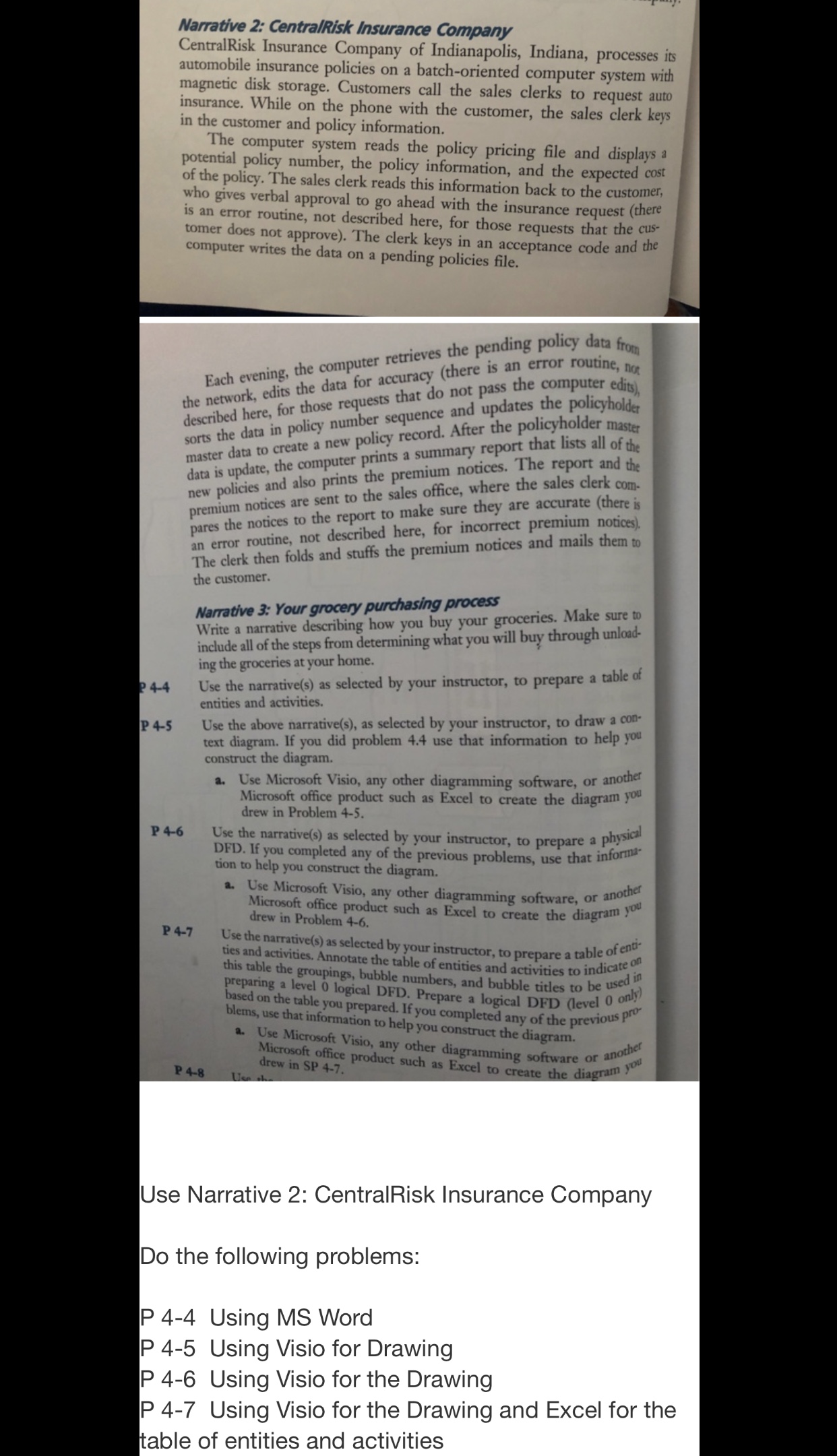 Use Narrative 2to do the following problems:4-4 Use MS Word4-5Using Visiofor the