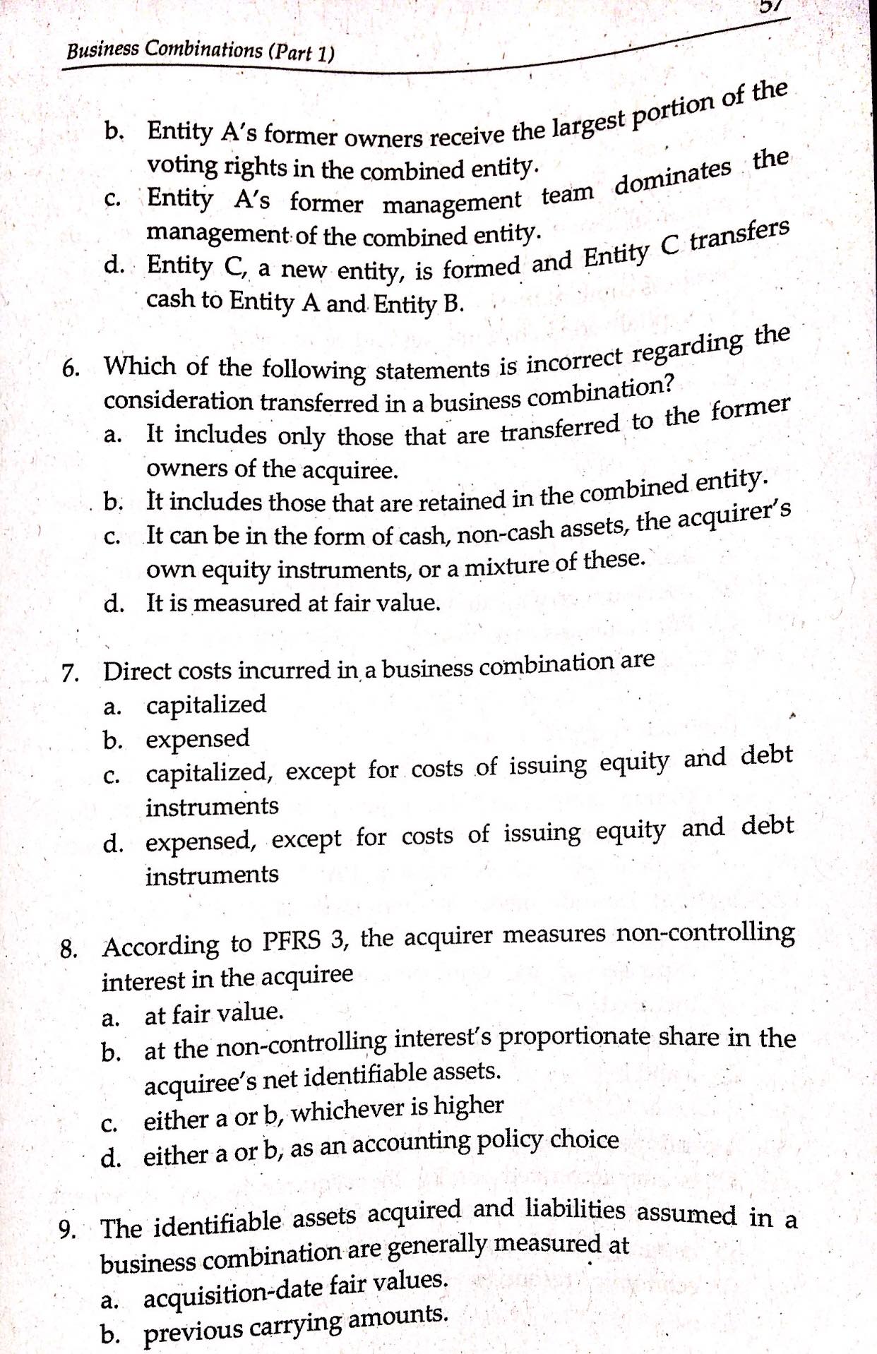 consideration transferred in a business combination? a. It includes only those that