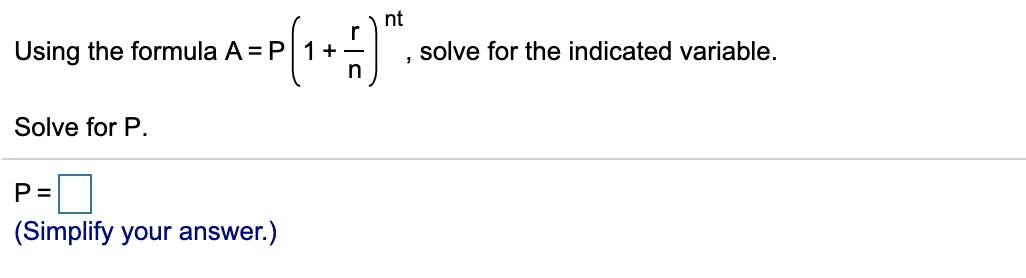 Can someone help me on this problems? nt r Using the formula