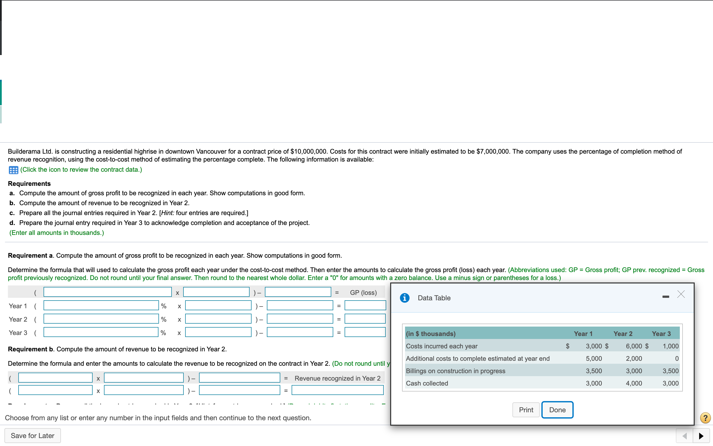were initially estimated to be $7,000,000. The company uses the percentage of
