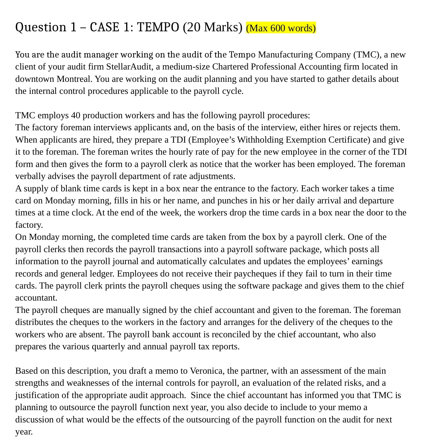 are the audit manager working on the audit of the Tempo Manufacturing