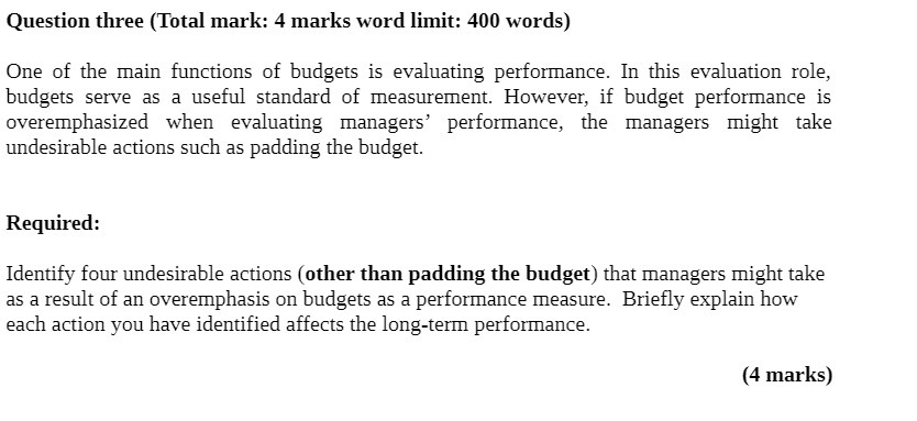  Question three ("I'utal mark: 4 marks word limit: 400 words] One