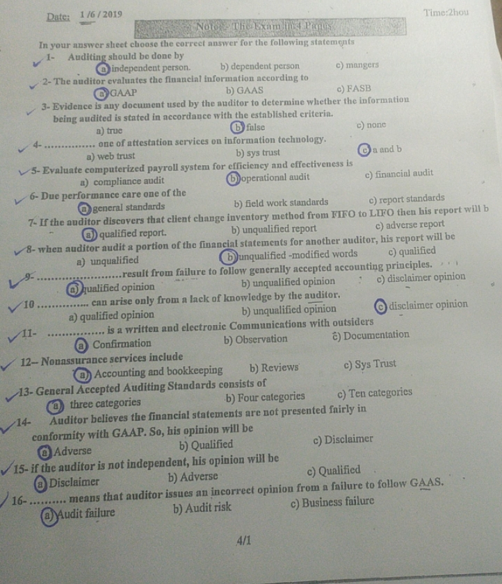 Auditing MCQ Question Date: 1/6 / 2019 Time:2hou Note The Exam In4