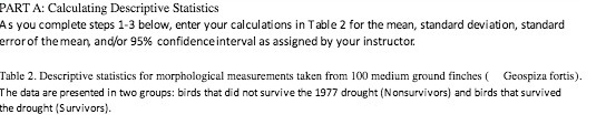 enter your calculations in Table 2 for the mean, standard deviation, standard