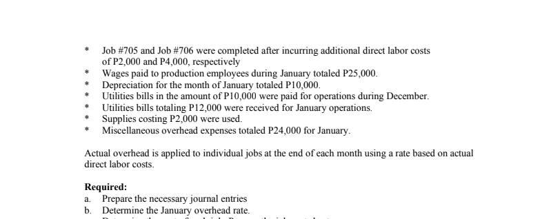 The instruction is to prepare the necessary journals and Determine the January
