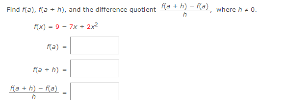 + h), and the difference quotient h f(x) = 9 - 7x