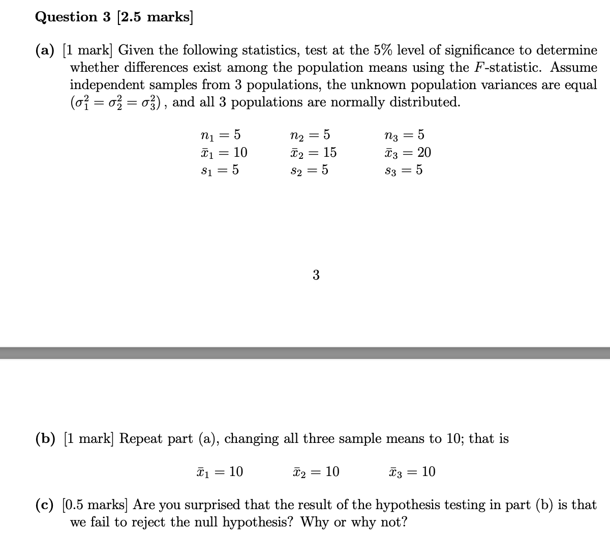 test at the 5% level of significance to determine whether differences exist