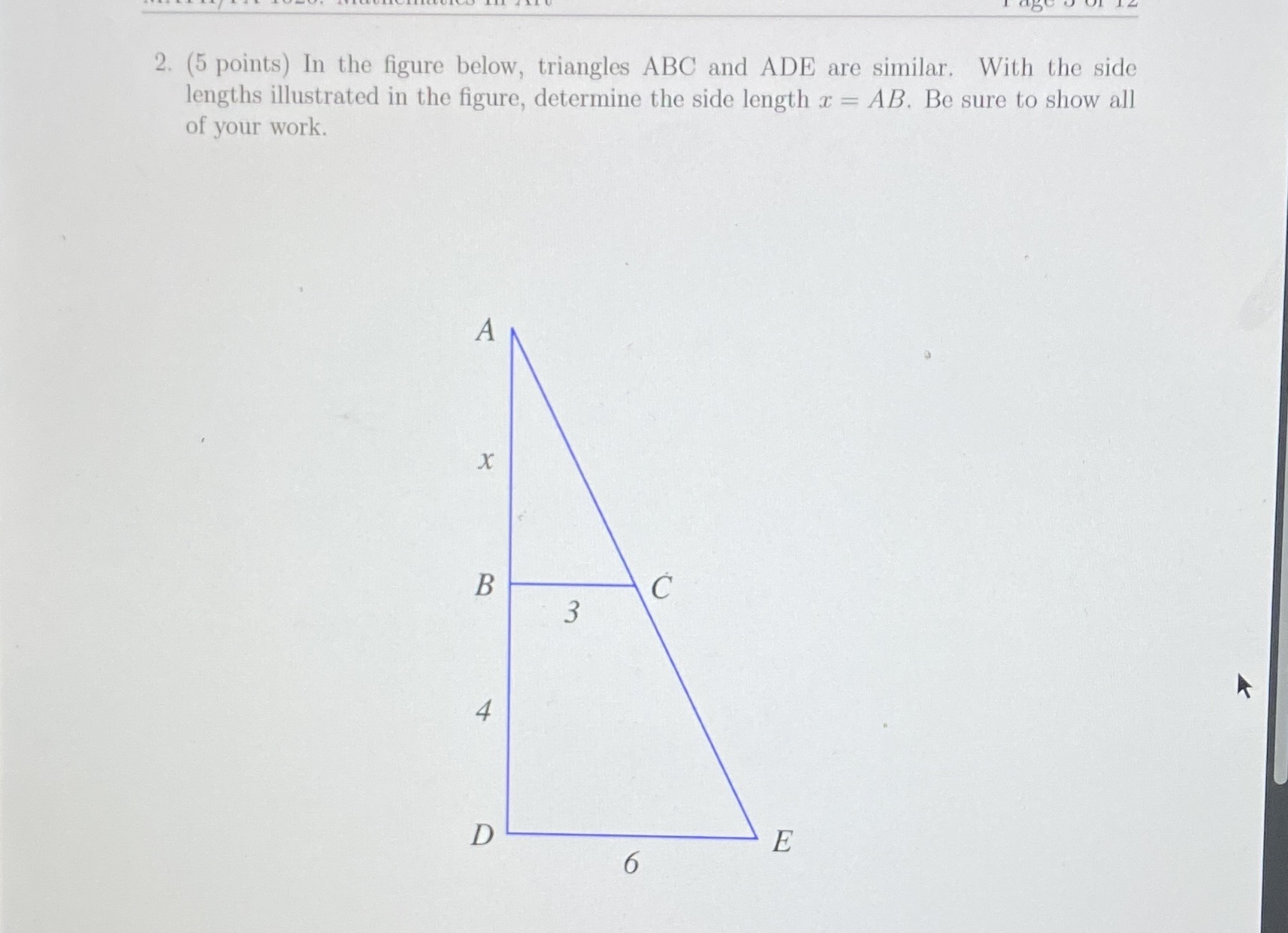 2. (5 points) In the figure below, triangles ABC and ADE