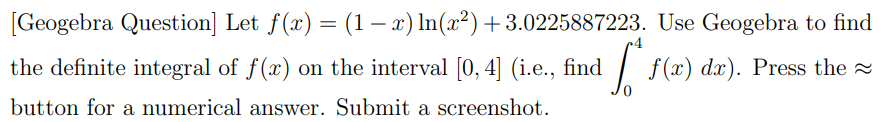 to find the definite integral of f (x) on the interval [O,