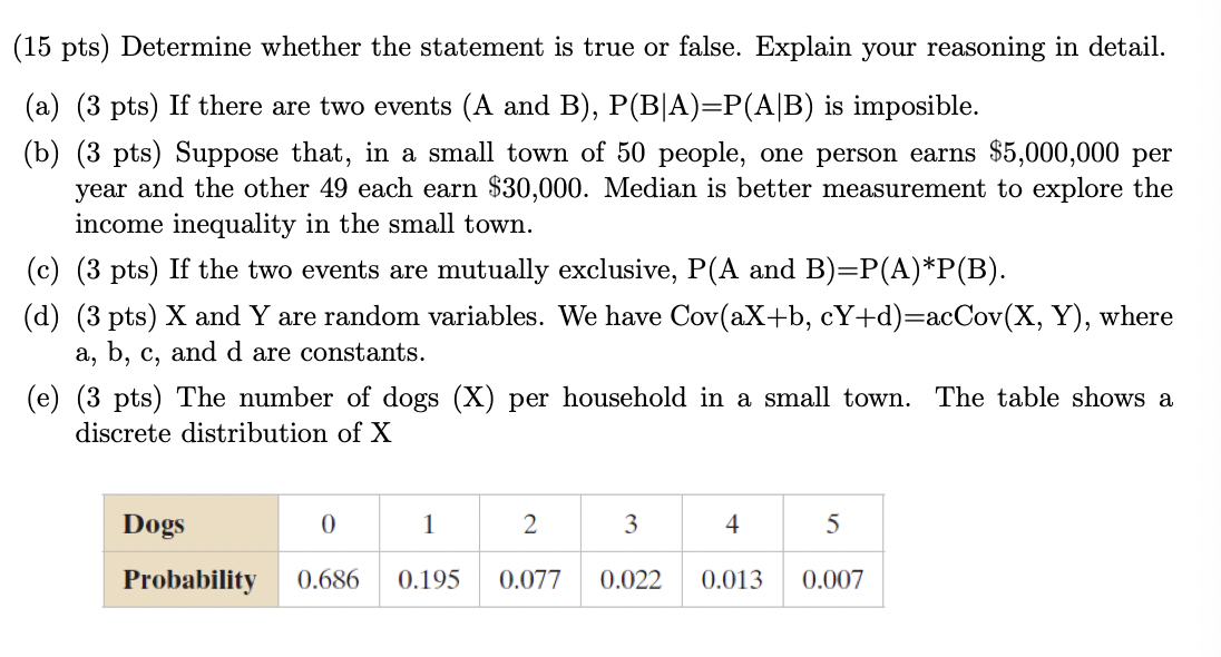your reasoning in detail. (a) (3 pts) If there are two events