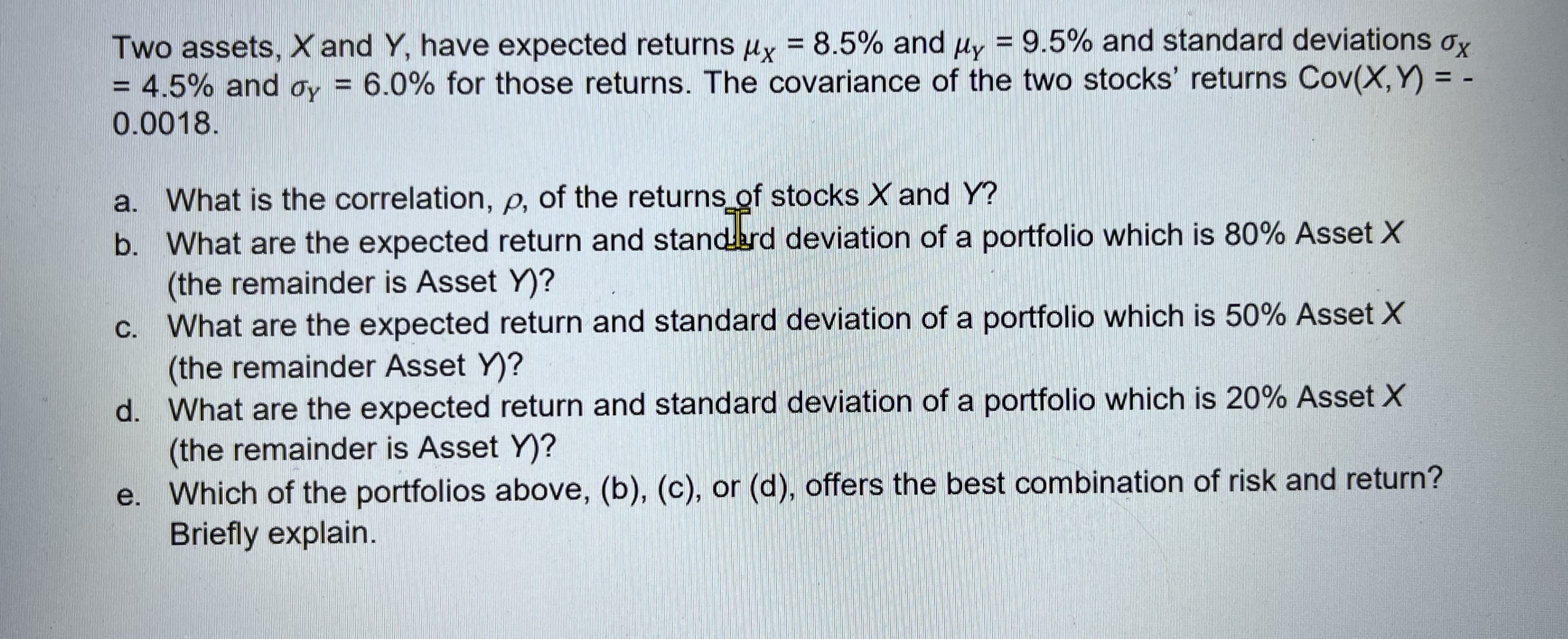 Two assets, X and Y, have expected returns ux = 8.5%