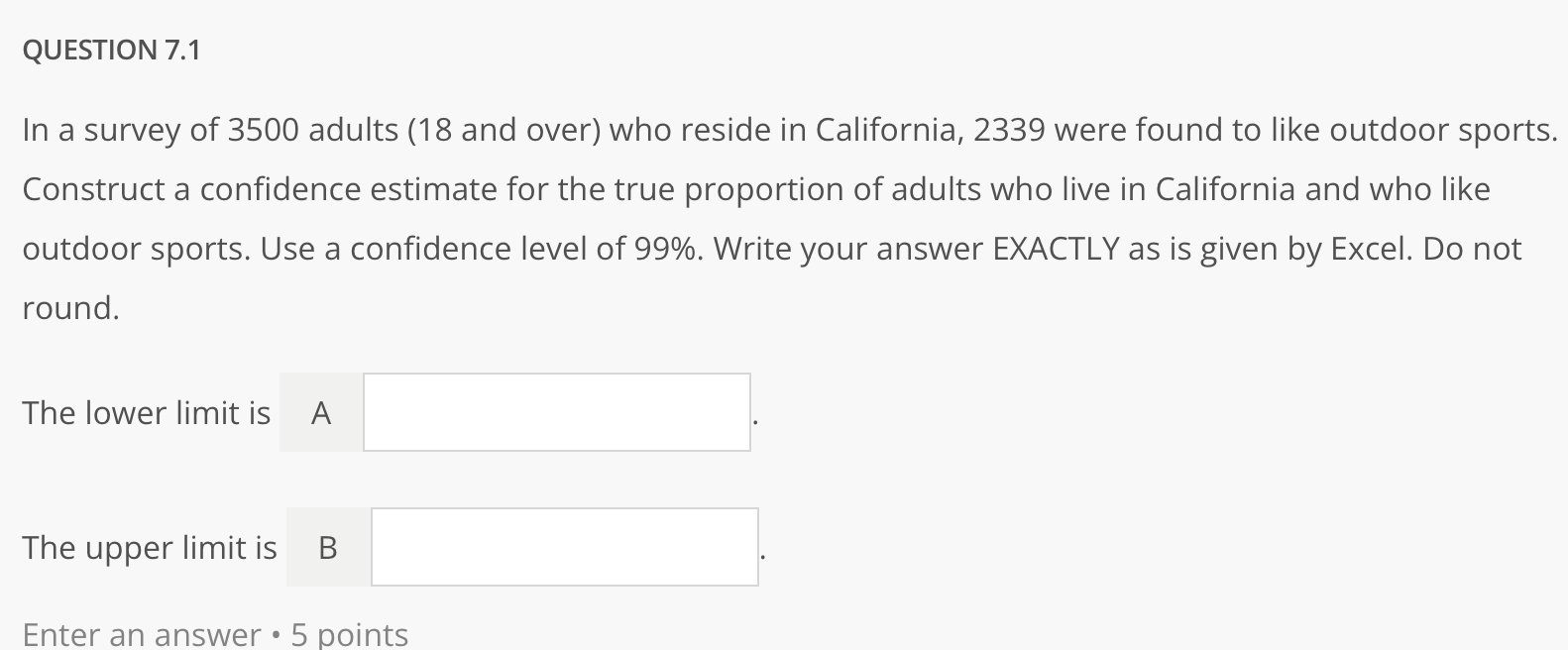 ? 2 pointsTrueFalse Answer the following questions using the applet. Leave your
