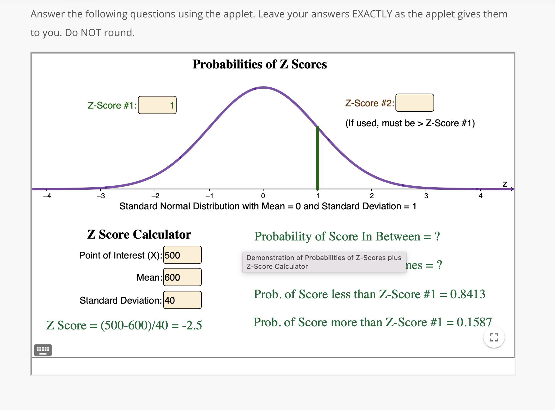 Between = ? Demonstration of Probabilities of Z-Scores plus Z-Score Calculator DES