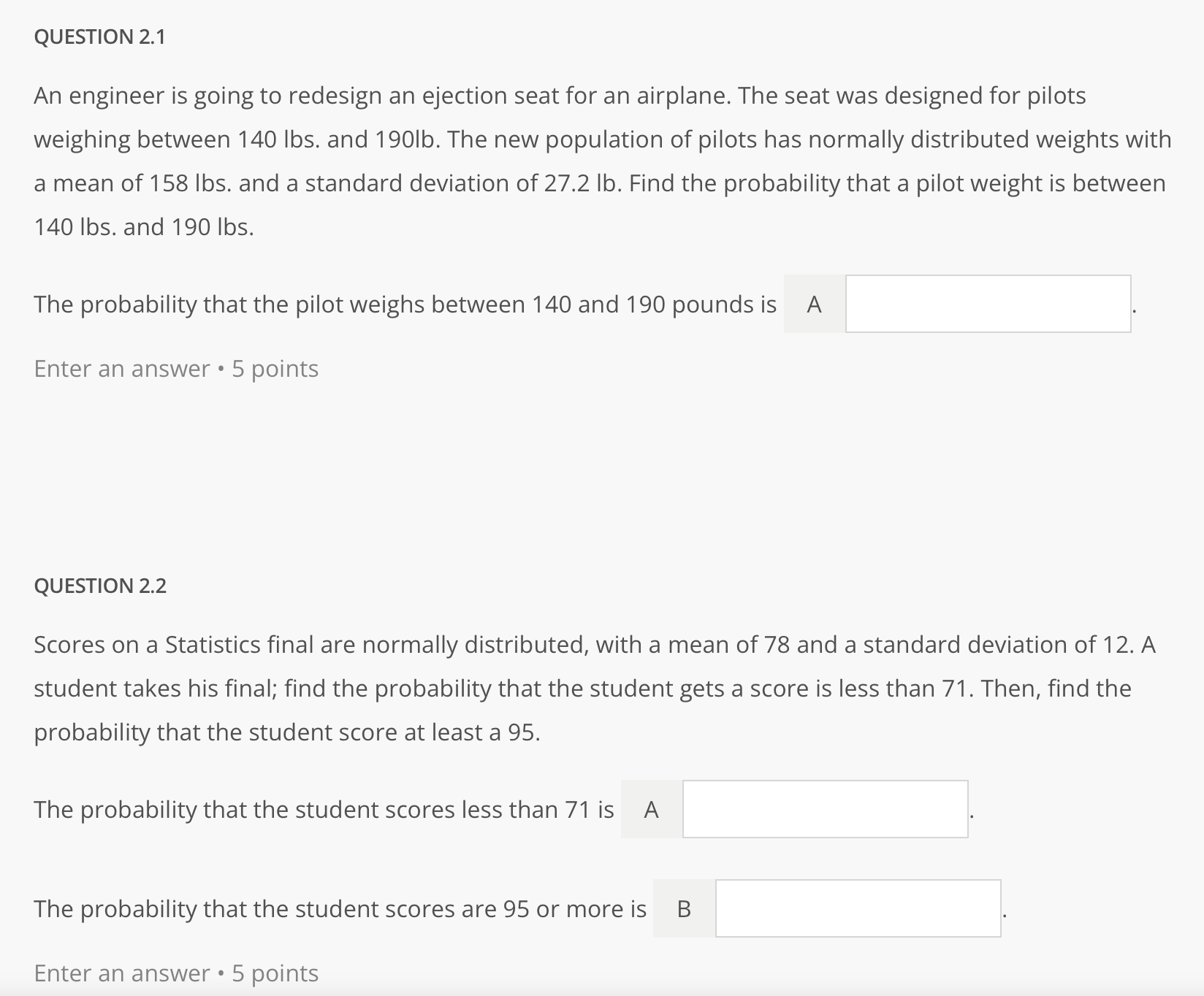 = ? Prob. of Score less than Z-Score #1 = 0.8413 Prob.