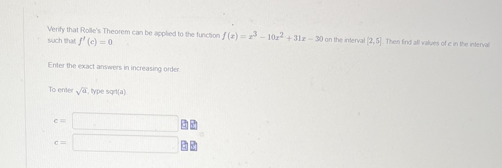 Help solving Verify that Rolle's Theorem can be applied to the function