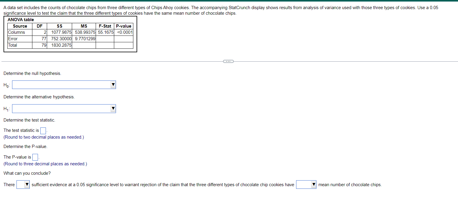 from analysis of variance used with those three types of cookies. Use