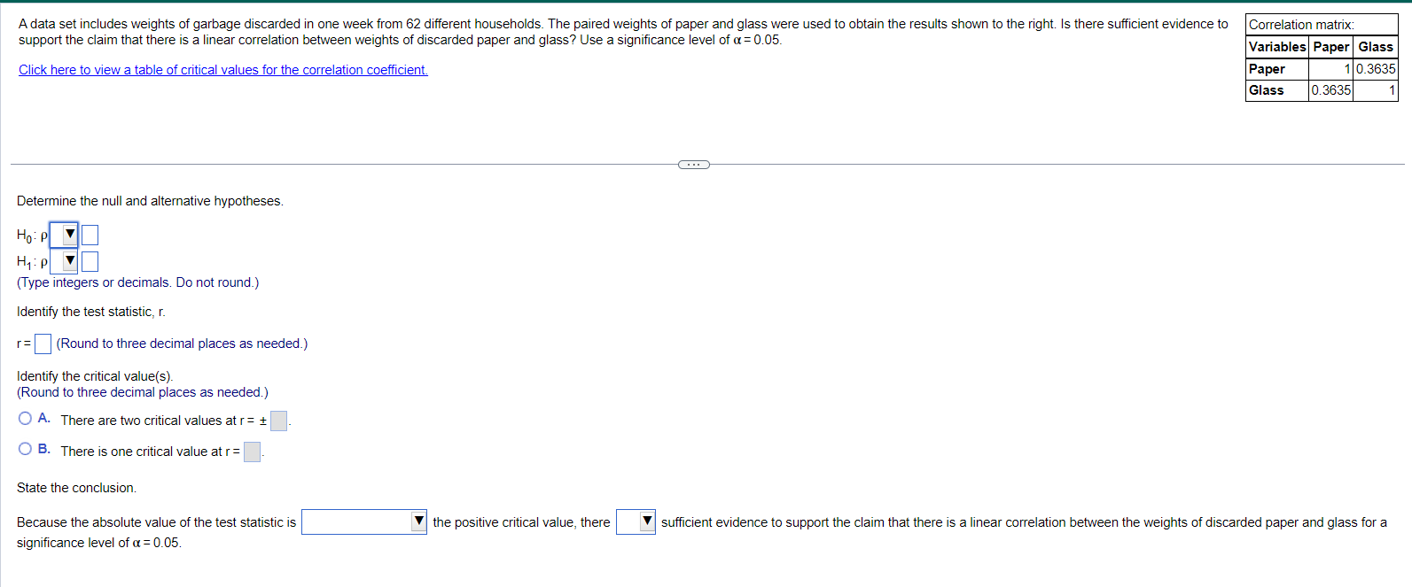 a 0.05 significance level to test the claim that the three different