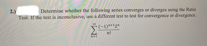 Solve this in a clear page 2.) Determine whether the following series