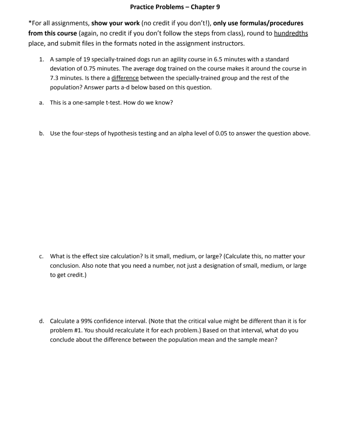  Practice Problems Chapter 9 *For all assignments, show y0ur work (no