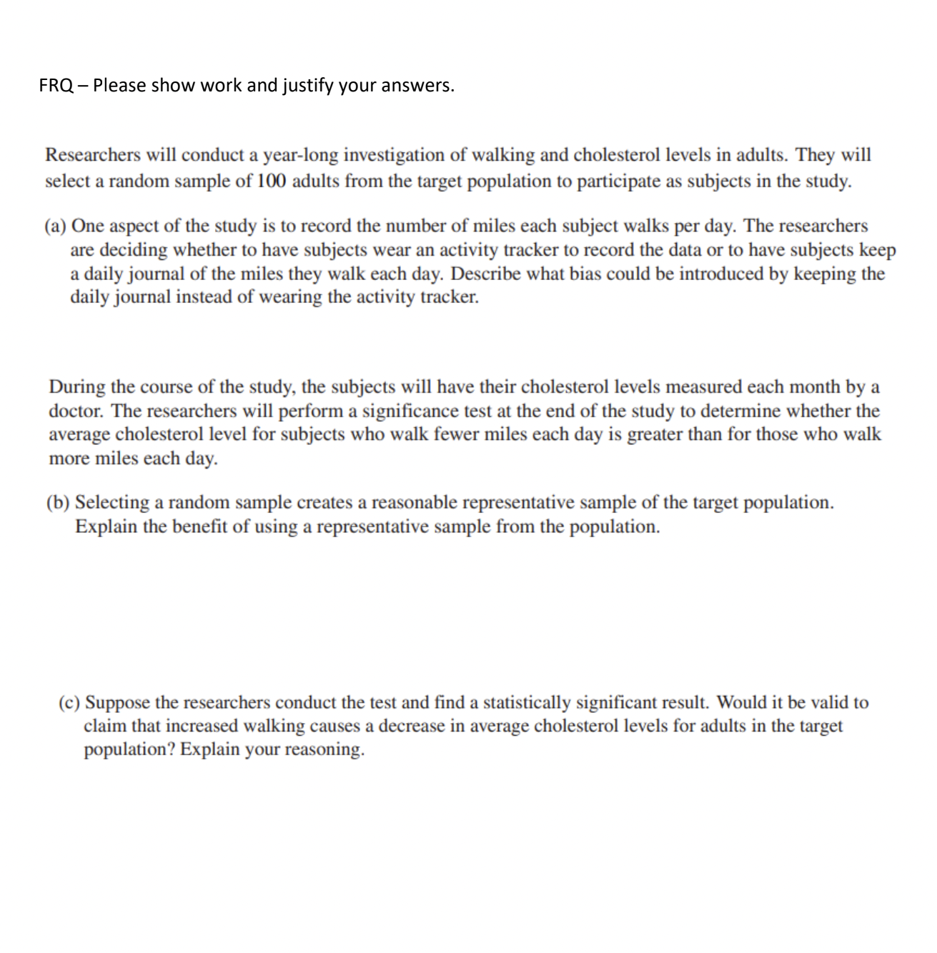 Assessment 01. In one study on the effect of niacin on cholesterol
