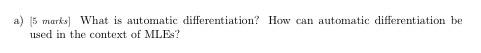 a) "Vhat is Automatic differ.mtiaticni? t,iw context of be