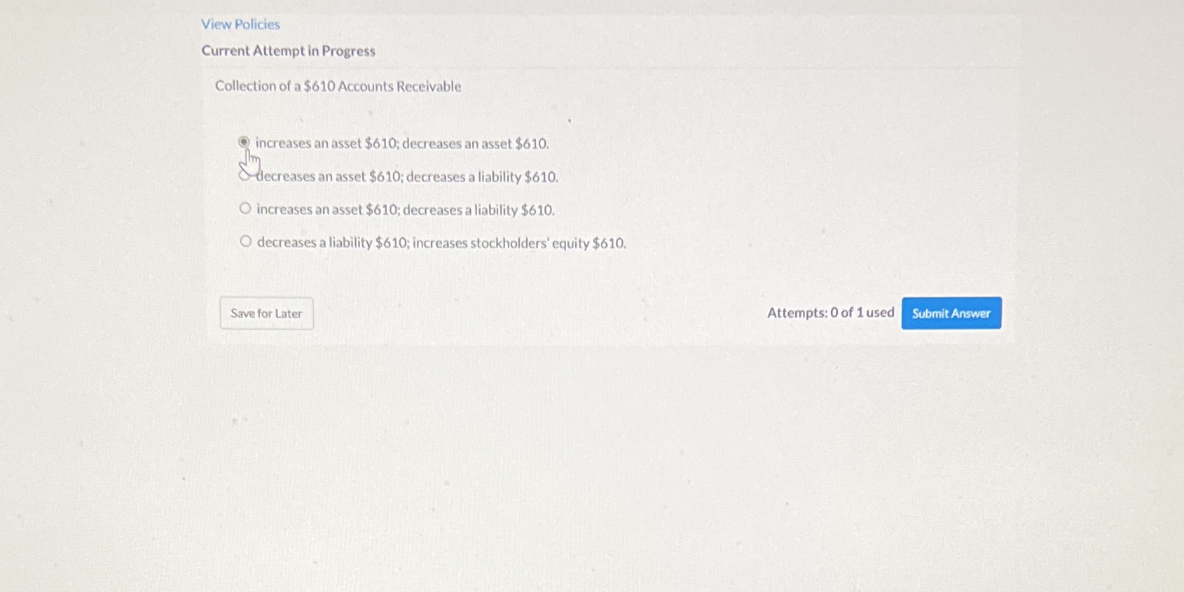 Is this right View Policies Current Attempt in Progress Collection of a