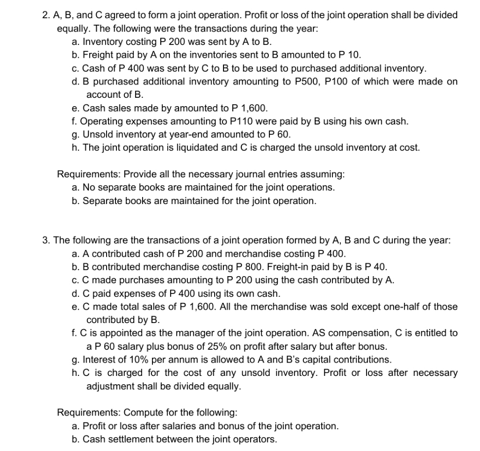 Joint operation 2. A, B, and C agreed to form a joint