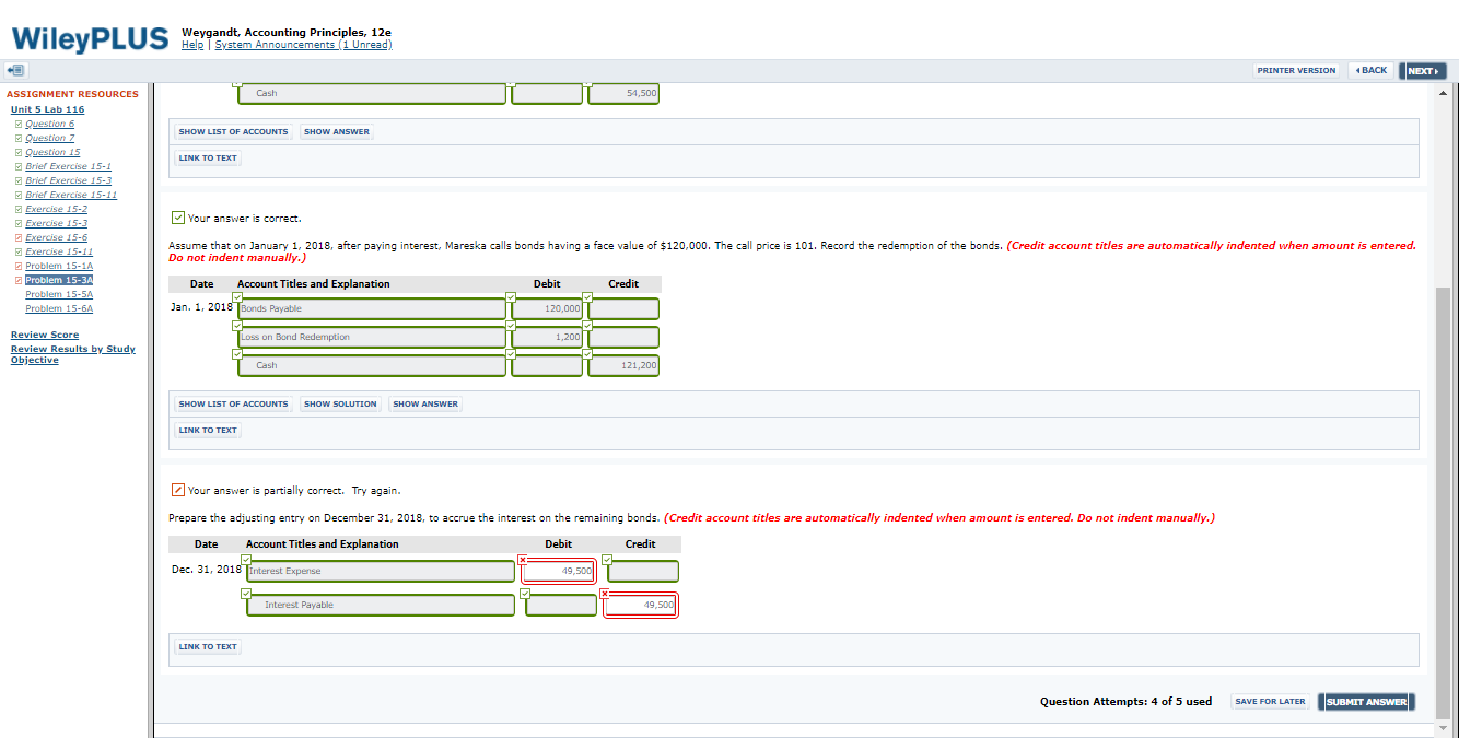 I am doing wrong in order to cal WileyPLU Emmaem'z Ellie's. '9