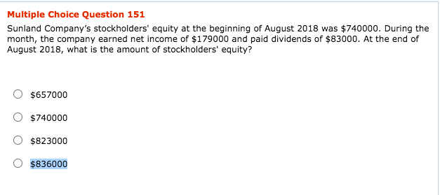 Multiple Choice Question 151 Multiple Choice Question 151 Sunland Company's stockholders' equity