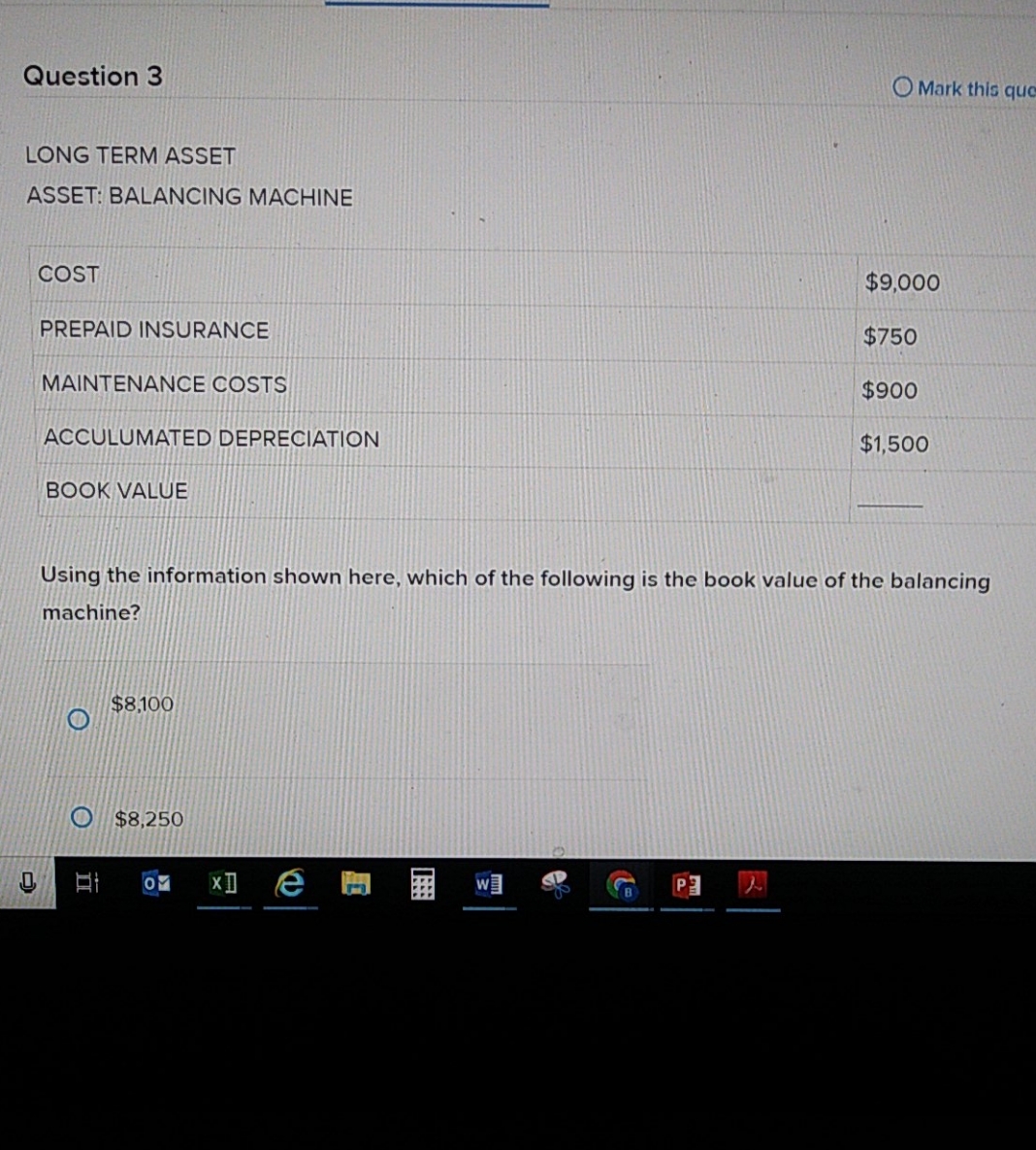 please help Question 3 Mark this qu LONG TERM ASSET ASSET: BALANCING