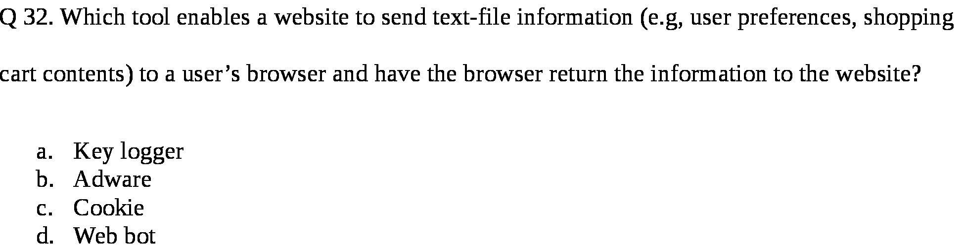  Q 32. Which tool enables a website to send text-file information