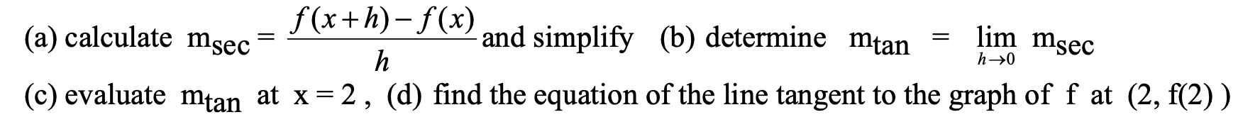  (a) calculate msec f(x th)- f(x) and simplify (b) determine mtan