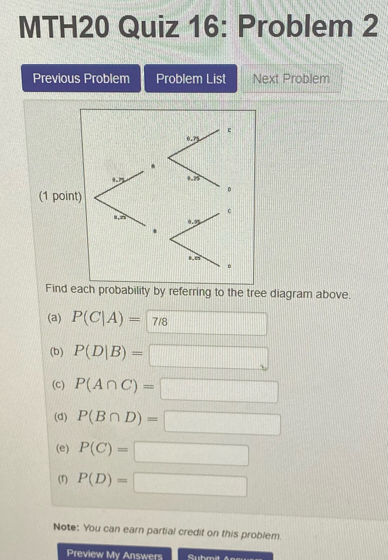  MTH20 Quiz 16: Problem 2 Previous Problem Problem List Next Problem