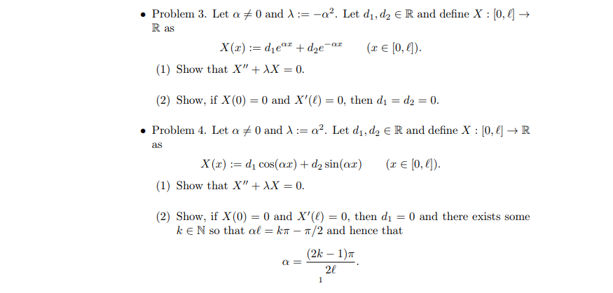  . Problem 3. Let a * 0 and A := -a2.