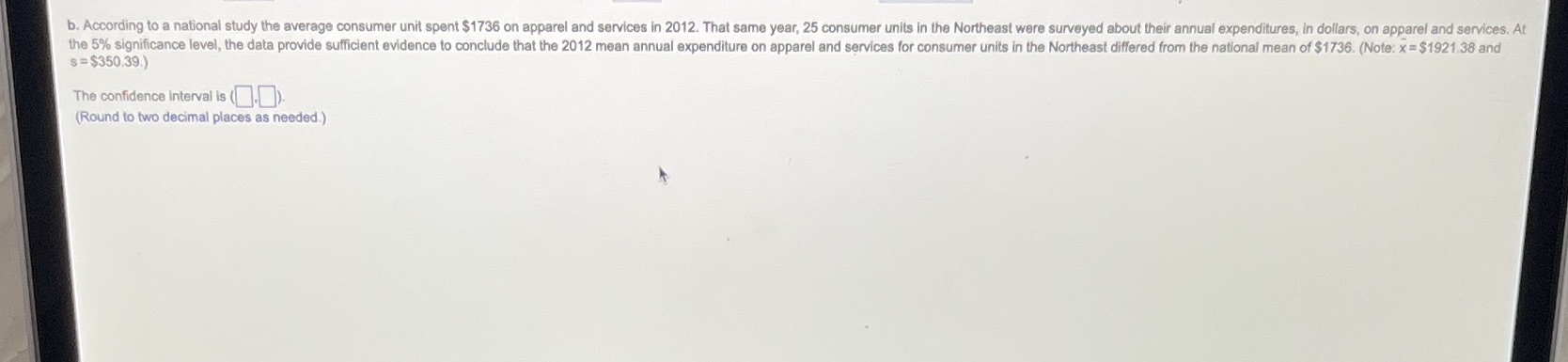 b. According to a national study the average consumer unit spent