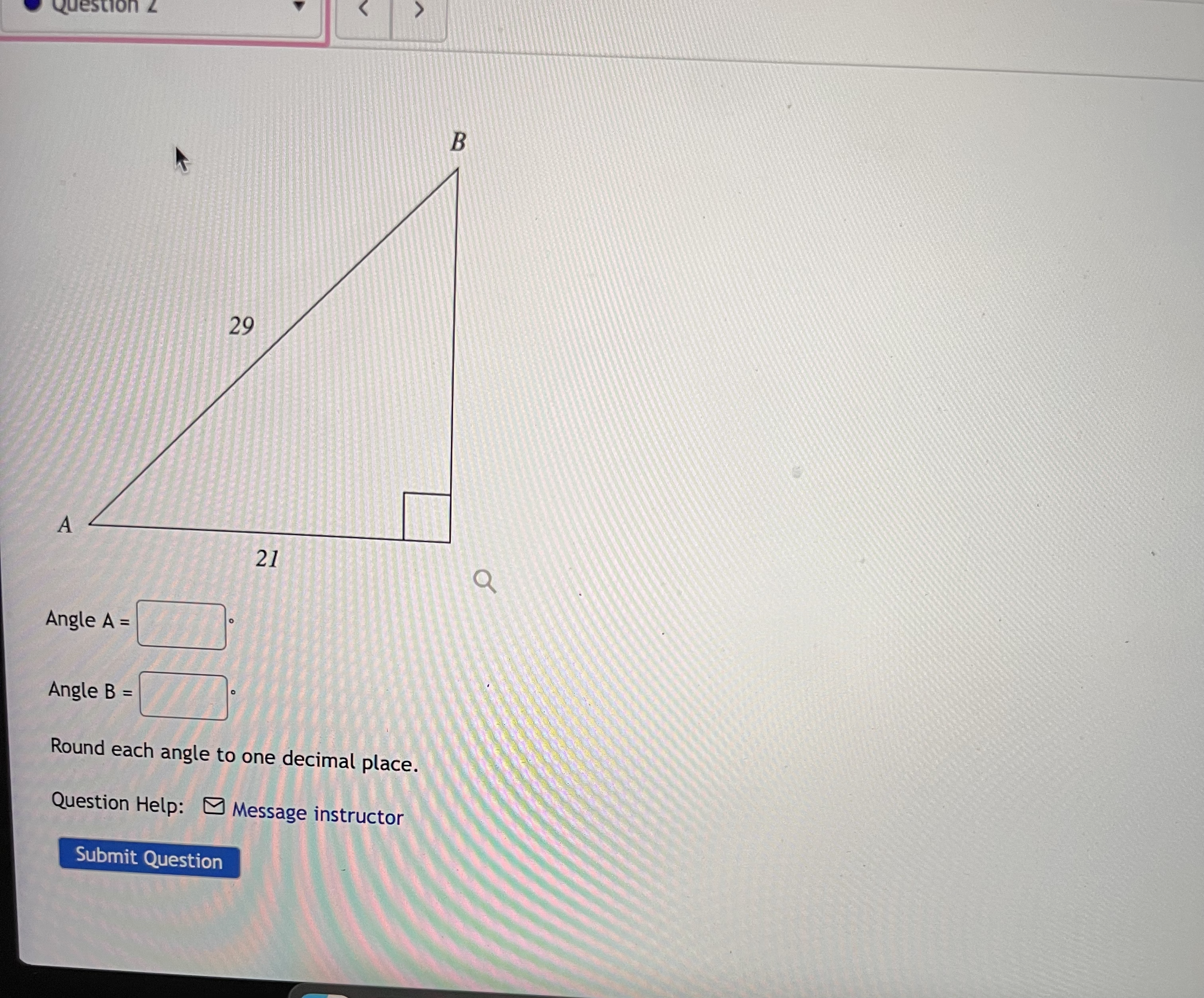 29 A 21 Q Angle A = Angle B = Round