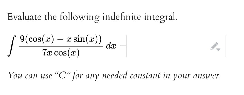  Evaluate the following indefinite integral. 9(cos (a) - x sin (ac)