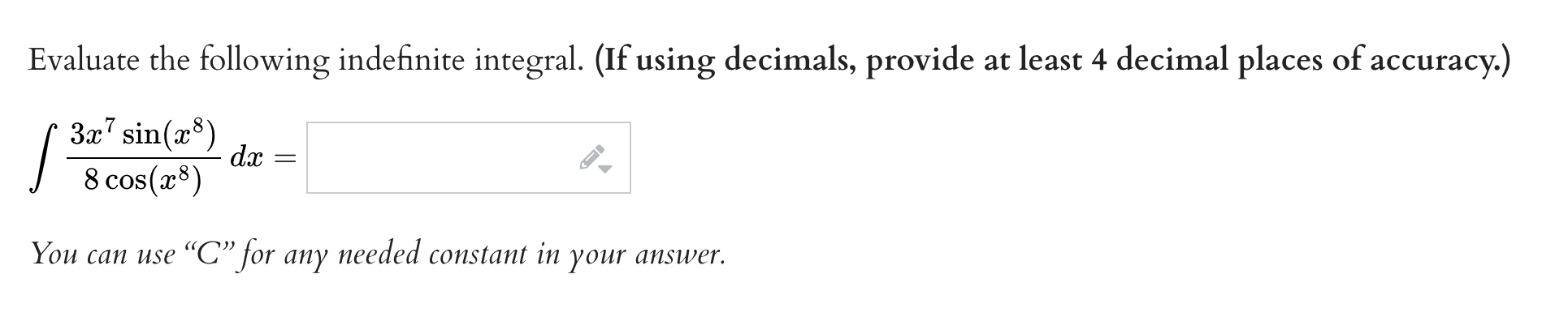 constant in your answer.Evaluate the following indefinite integral. 2eIn(x) dx = 6x