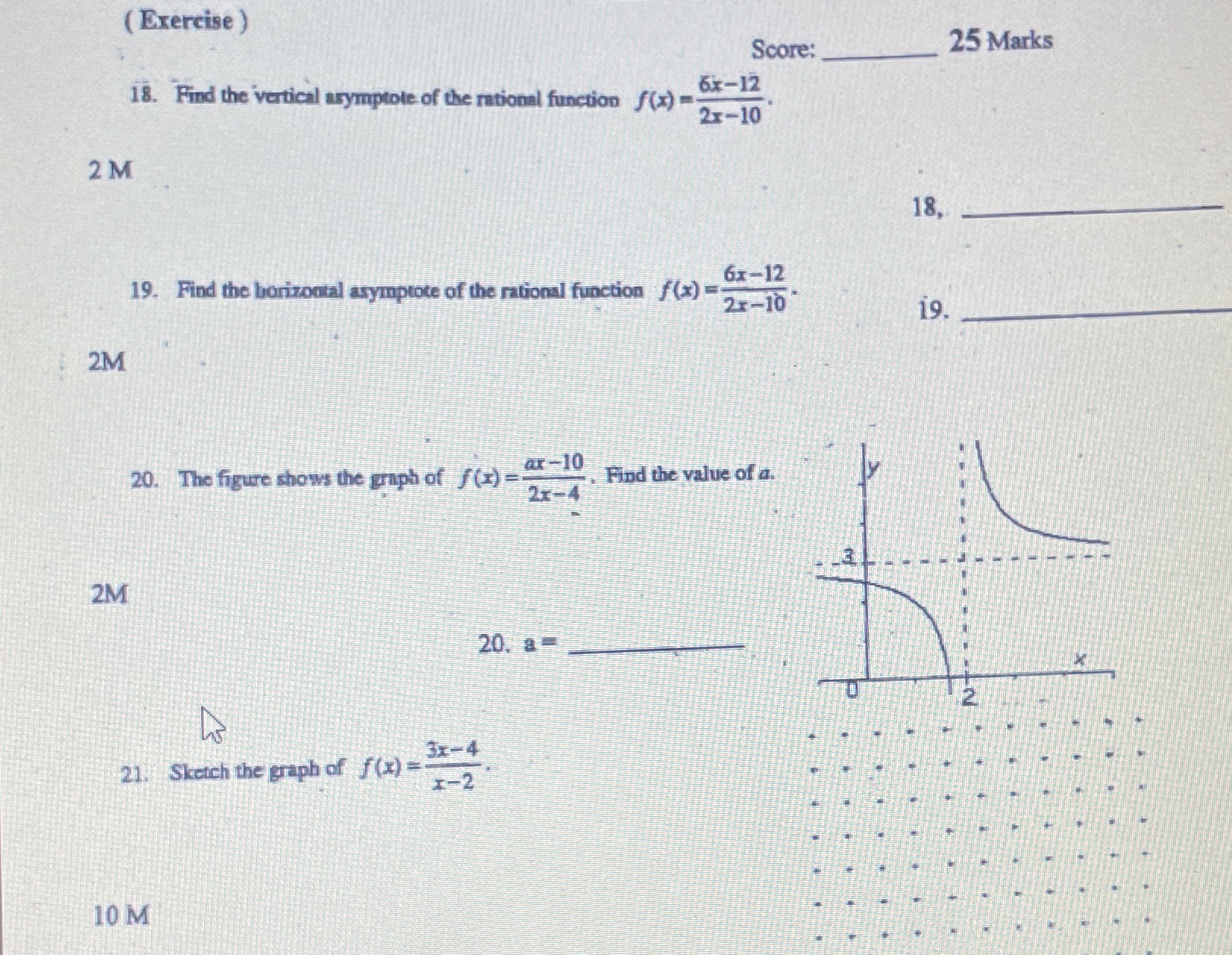  ( Exercise ) Score: 25 Marks 18. Find the vertical asymptote