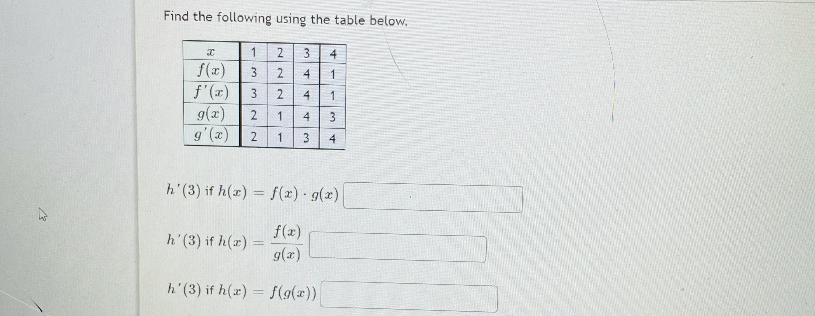  Find the following using the table below. 1 2 3 4