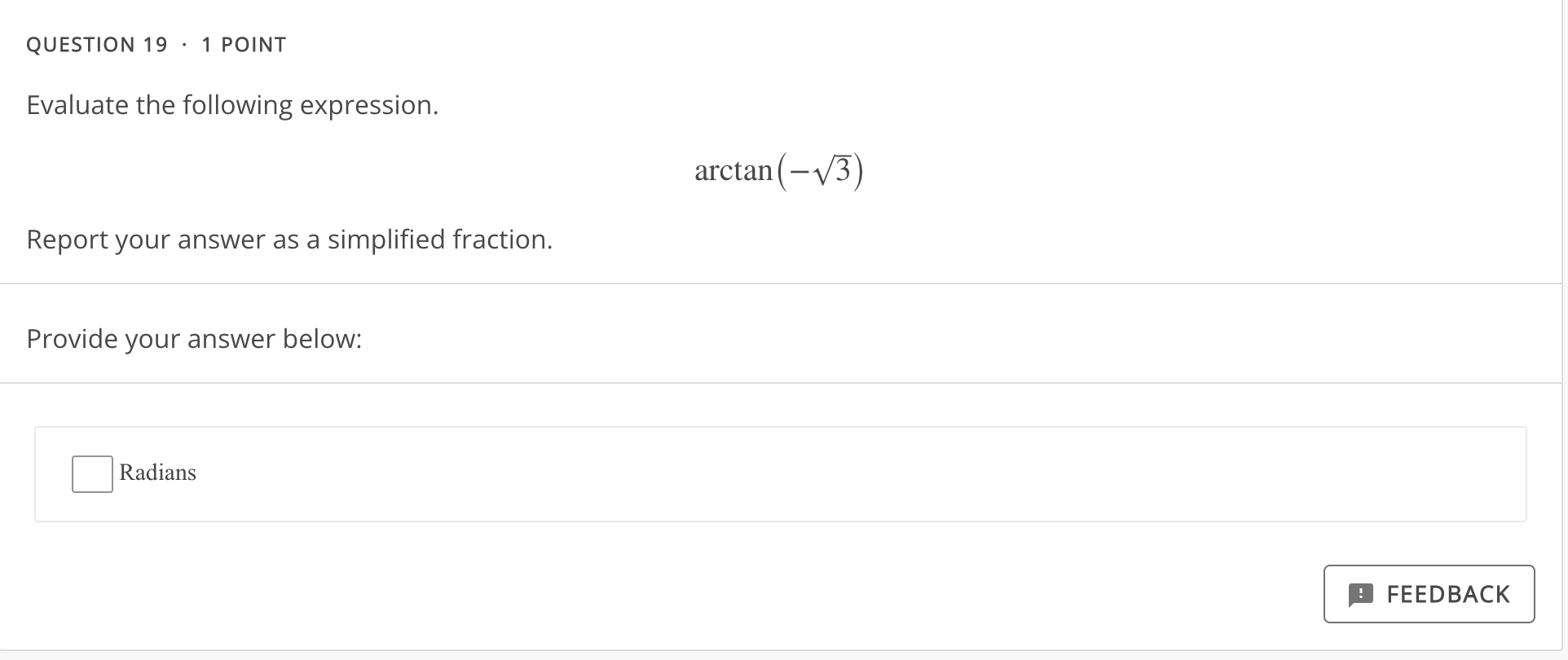 . 1 POINT Evaluate the following expression. arcsec(-2) Give your answer in