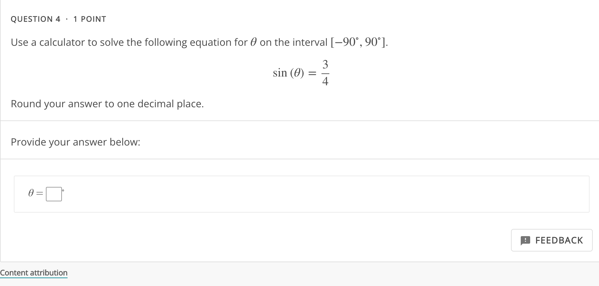radians. Provide your answer below: arcsec ( -2 ) = FEEDBAQUESTION 19