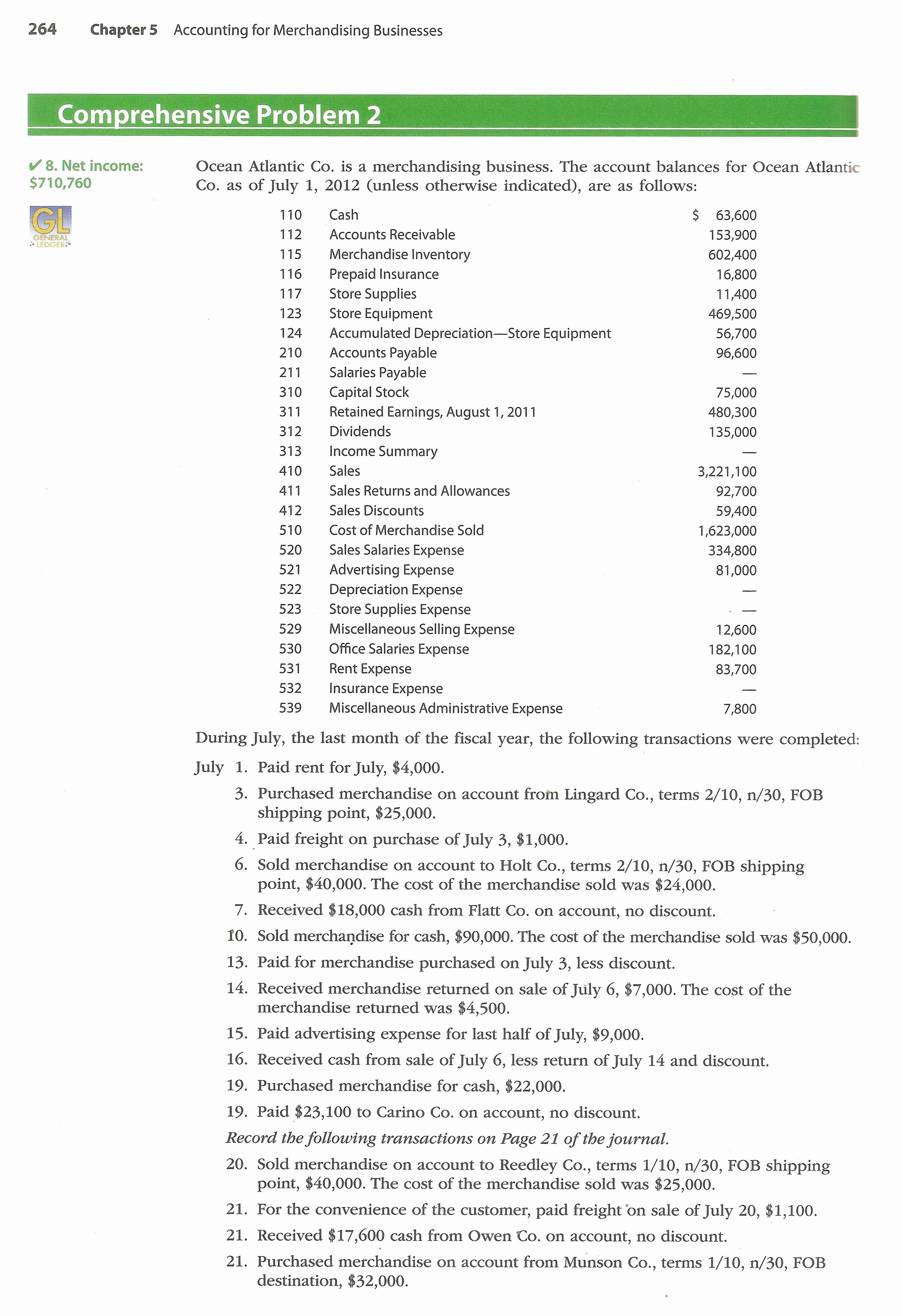 answers, thanks. Chapter 5 Accounting for Merchandising Businesses 265 July 24. Returned