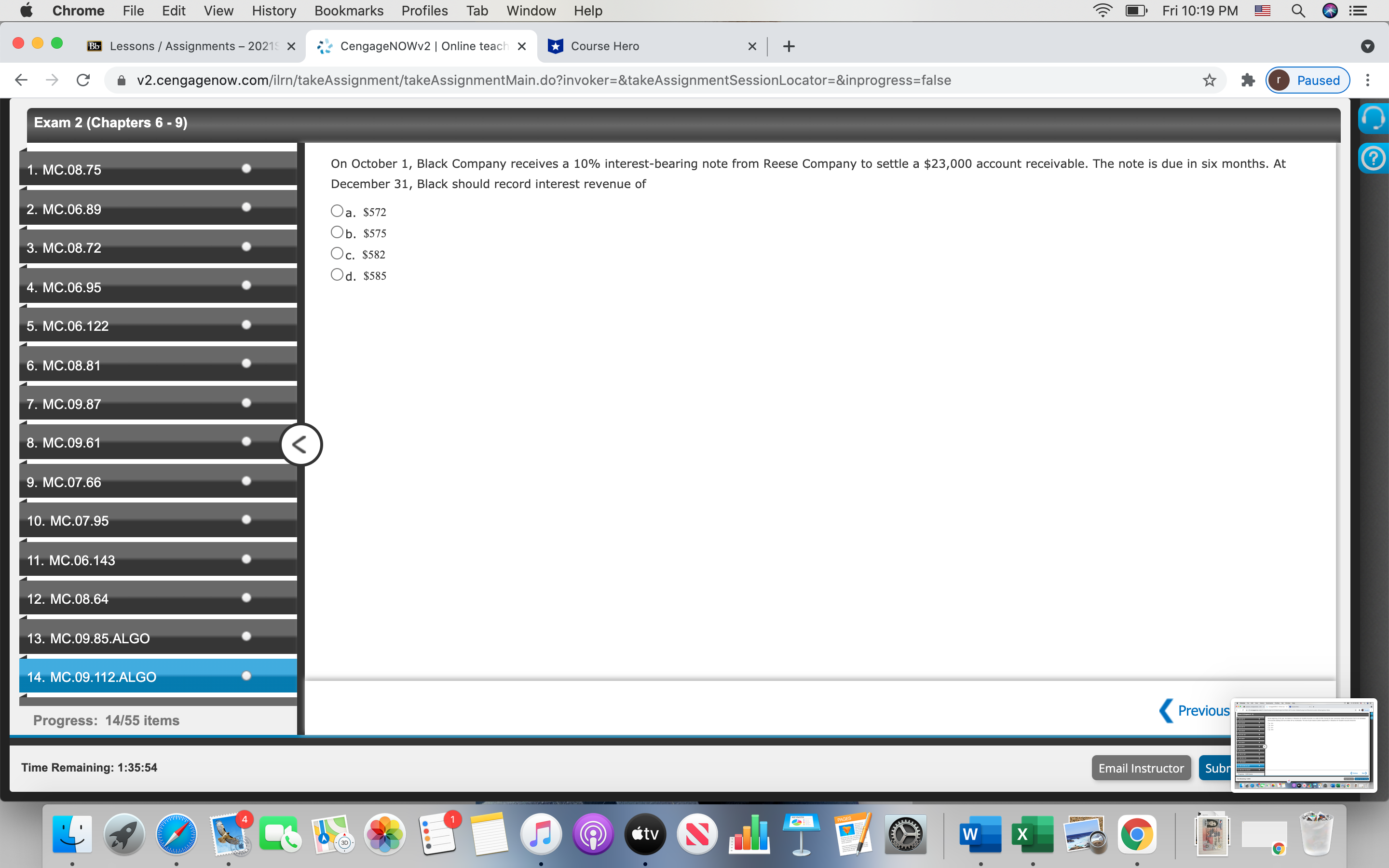 v2.cengagenow.com/ilrn/takeAssignment/takeAssignmentMain.do?invoker=&takeAssignmentSessionLocator=&inprogress=false F. Paused ... Exam 2 (Chapters 6 - 9) Consider the