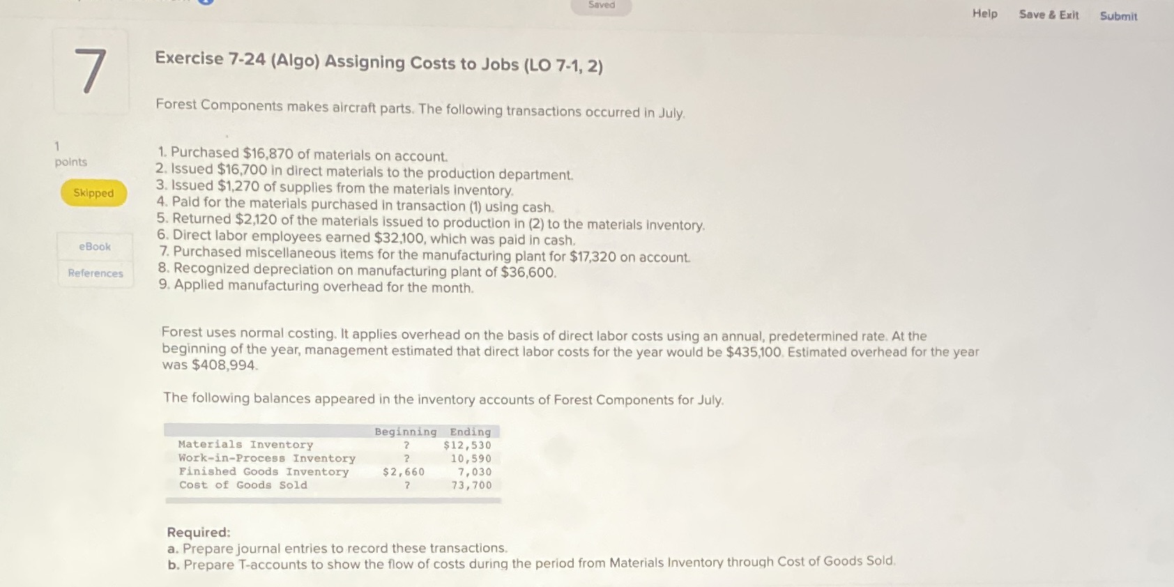 Saved Help Save & Exit Submit Exercise 7-24 (Algo) Assigning Costs