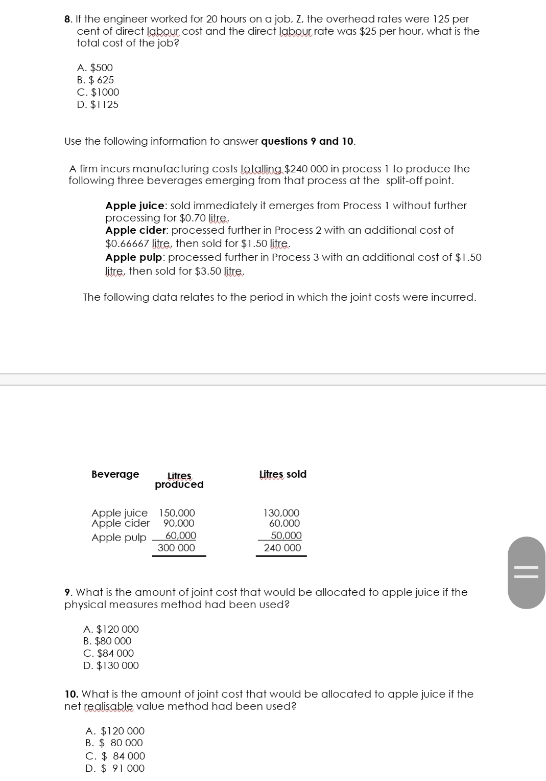 choice questions. Thank you so much. All the information has been provided