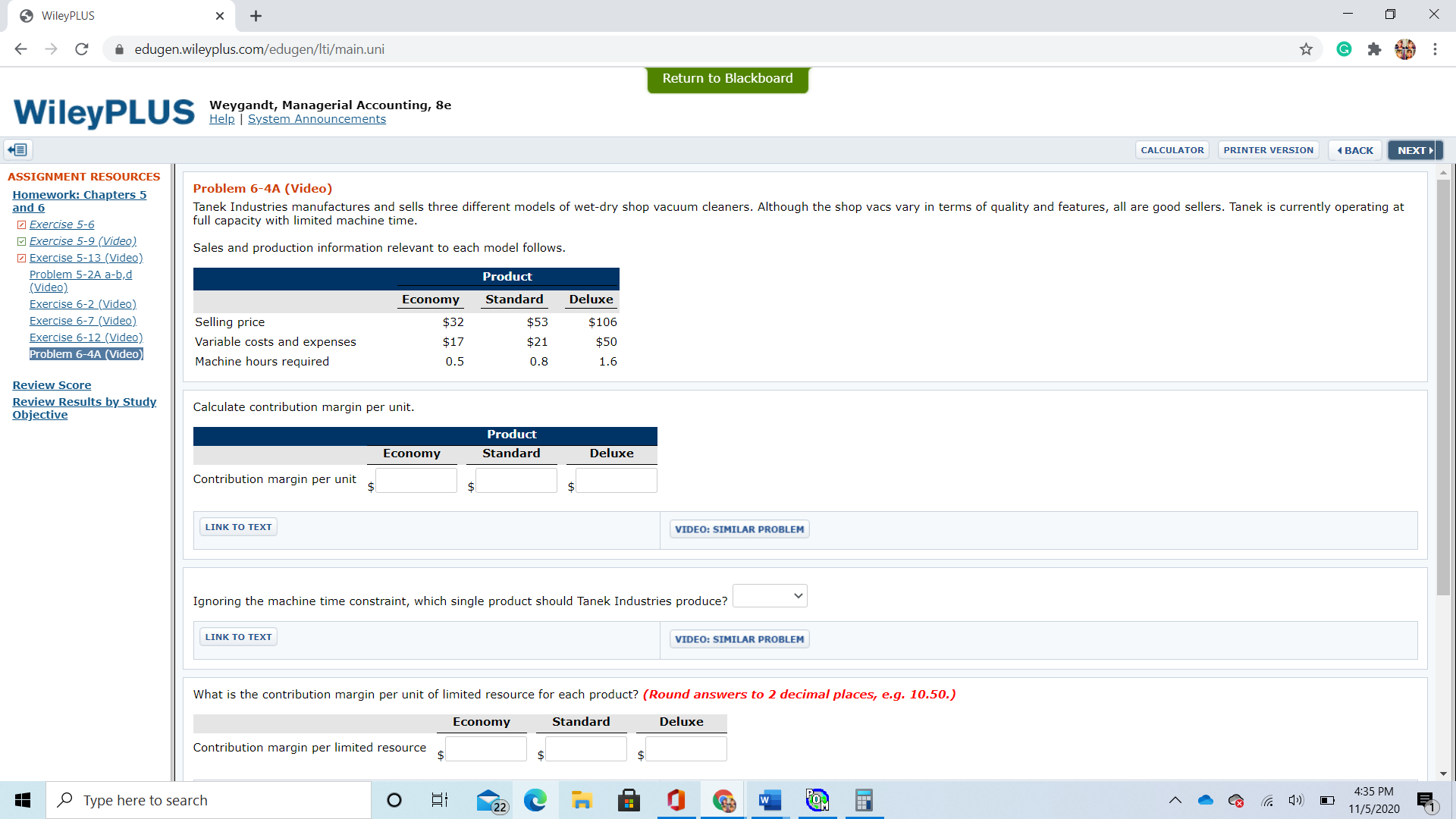 6 Exercise 5-6 Crane currently charges $20 per haircut. Exercise 5-9 (Video).