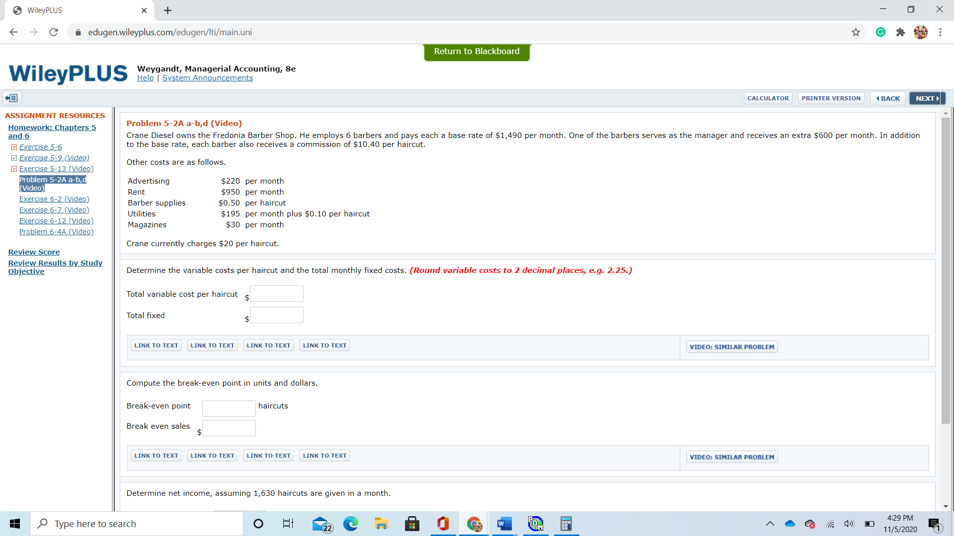 monthly fixed costs. (Round variable costs to 2 decimal places, e.g. 2.25.)