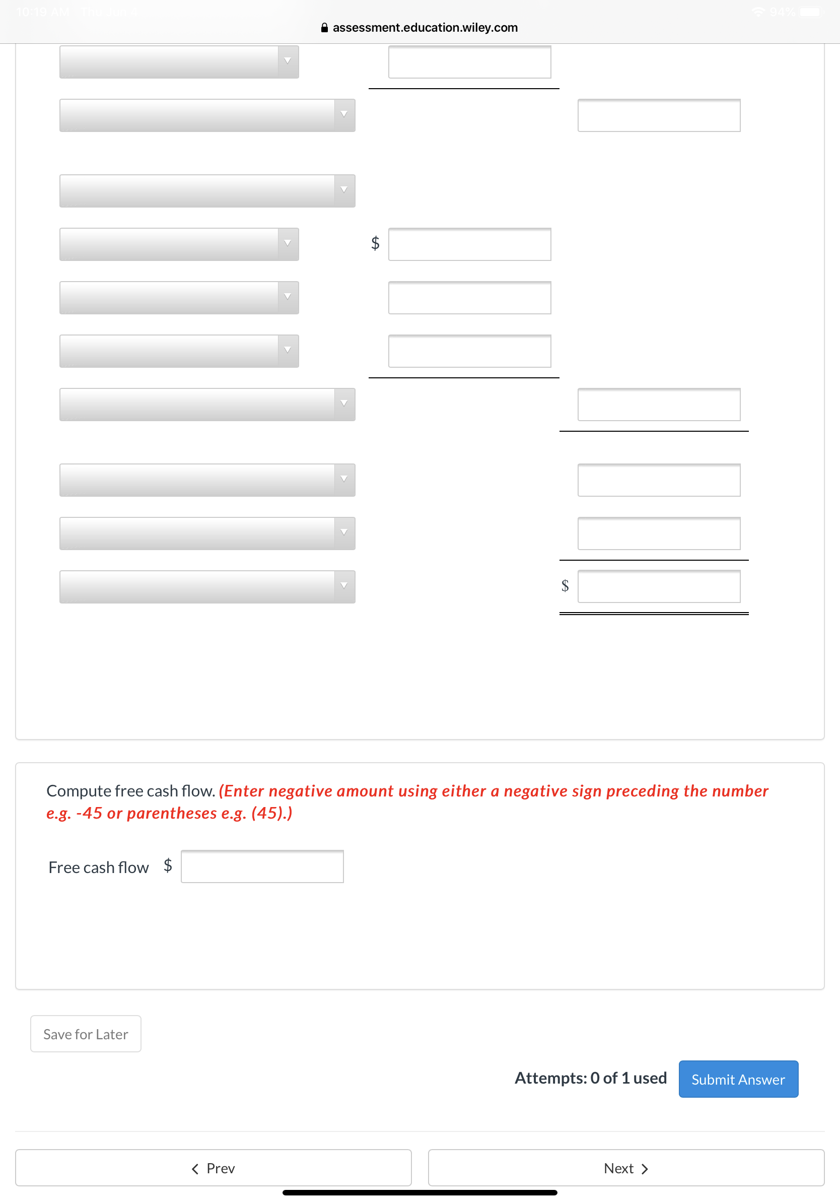 was $18,450. Dividends declared and paid were $14,300.2.Equipment which cost $10,000and had